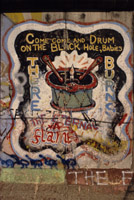 The Berlin Wall : The eternal flame; beat that drum baby